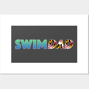 Maryland Swim Dad Posters and Art